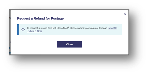 Screenshot from the Label Details page. There is a heading "Request a Refund for Postage" with an information icon below it. The message is "To request a refund for First-Class Mail® please sumbit your request through Email Us - Click-N-Ship"